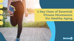 Essential Fitness Movements Class